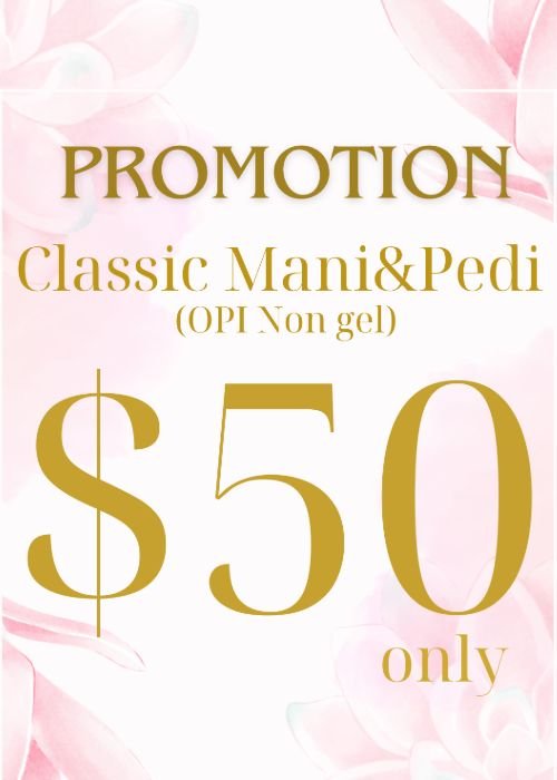 Classic Mani &amp; Pedi Promotion